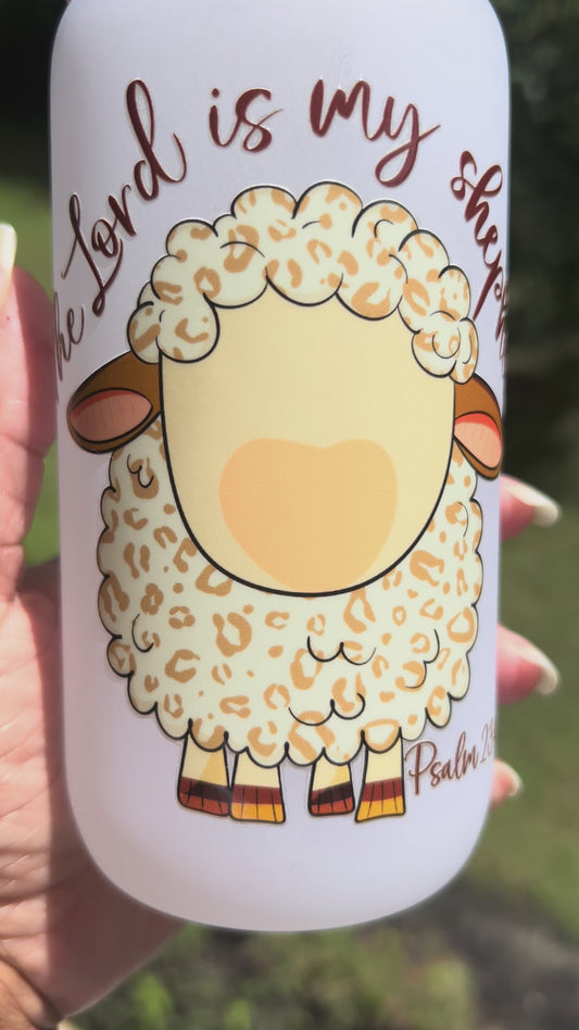 "The Lord Is My Shepherd Psalms 23:1" Frosted Glass Tumbler